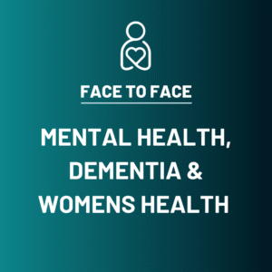 Deep Dive: Mental Health, Dementia and Women's Health