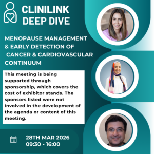 DEEP DIVE: Menopause Management, Early Detection of Cancer and Cardiovascular Continuum (London)