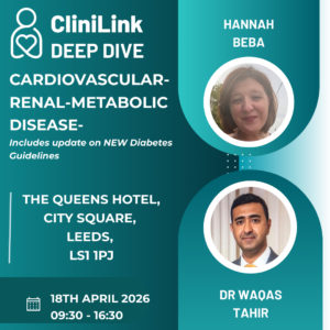 DEEP DIVE : Cardio-Renal-Metabolic Disease ( Leeds)