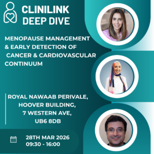 DEEP DIVE: Menopause Management, Early Detection of Cancer and Cardiovascular Continuum (London)