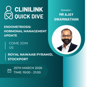 QUICK DIVE: Endometriosis: Hormonal Management Update (Manchester)