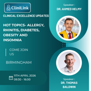 Clinical Excellence Updates: Hot Topics- Allergy, Rhinitis, Diabetes, Obesity and Insomnia (Birmingham)