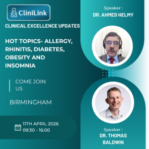 Clinical Excellence Updates: Hot Topics- Allergy, Rhinitis, Diabetes, Obesity & Insomnia (Birmingham)