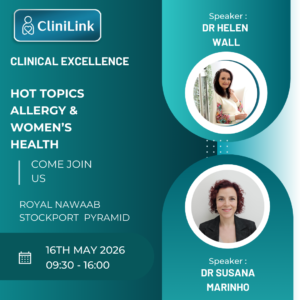 Clinical Excellence Hot Topics: Allergy & Women’s Health (Manchester)