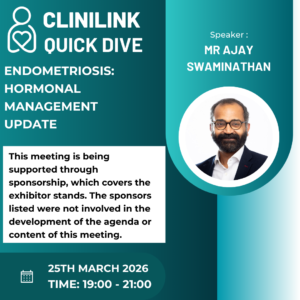 QUICK DIVE: Endometriosis: Hormonal Management Update (Manchester)