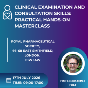 Clinical Examination and Consultation Skills: Practical Hands-On Masterclass