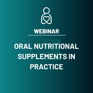 Oral Nutritional Supplements in Practice ( Virtual)