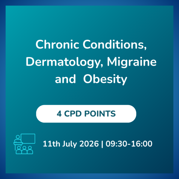Chronic Conditions, Dermatology, Migraine & Obesity ( Manchester)