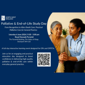 EXTERNAL - Palliative & End of Life Study Day (Manchester)