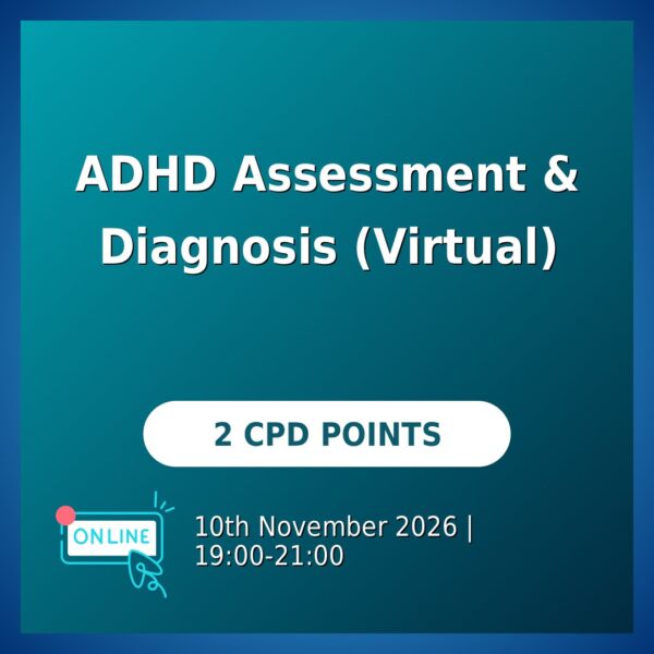 ADHD Assessment & Diagnosis (Virtual)