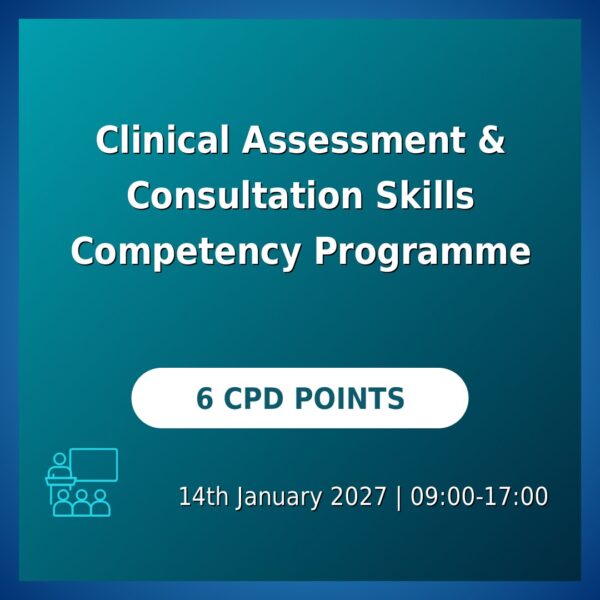 Clinical Assessment & Consultation Skills Competency Programme (Birmingham)