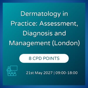 Dermatology in Practice: Assessment, Diagnosis and Management (London)