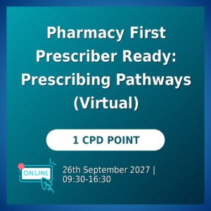 Pharmacy First Prescriber Ready: Prescribing Pathways (Virtual)