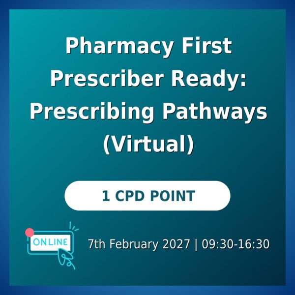 Pharmacy First Prescriber Ready: Prescribing Pathways (Virtual)